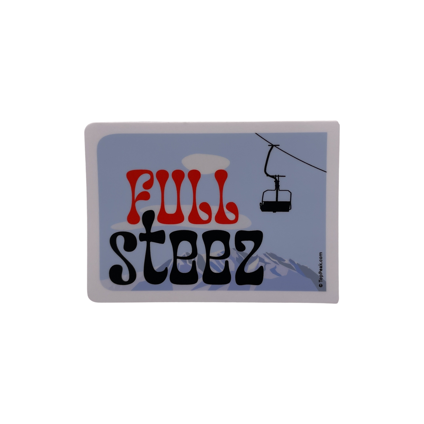 Full Steez Sticker