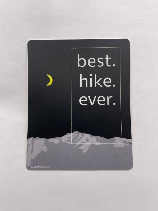 Best Hike Ever Sticker