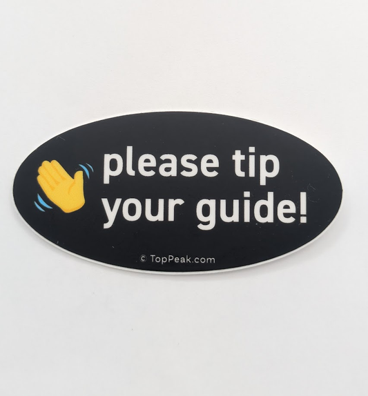 Please Tip Your Guide Sticker